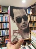  Donnie Brasco: My Undercover Life In The Mafia - Joseph D. Pistone With Richard Woodley 
