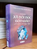  Nhập Môn: Xã Hội Học Tôn Giáo - Tiến sĩ Dương Ngọc Dũng 