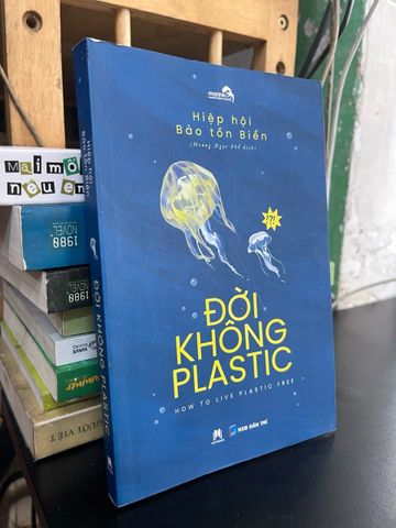  Đời không plastic - Hiệp hội Bảo tồn biển 