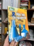  Học Các Điều Chưa Biết: Hoá Học Và Các Nguyên Tố 