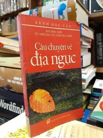  Câu Chuyện Về Địa Ngục - Bành Học Vân 