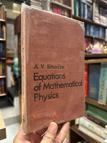  Equations of Mathematical Physics - A.V.Bitsadze 