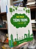  Ngữ Pháp Tiếng Trung Căn Bản - Trương Ấu Đông 