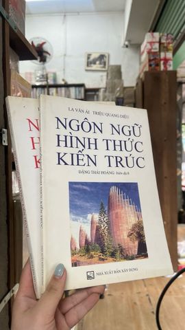 Ngôn Ngữ Hình Thức Kiến Trúc - La Văn Ái và Triệu Quang Diệu