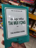  Giản Yếu Tay Mũi Họng - PGS.TS Ngô Ngọc Liễn 