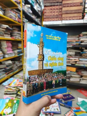  65 Năm Chiến Công Và Nghĩa Tình (Tập 2) 