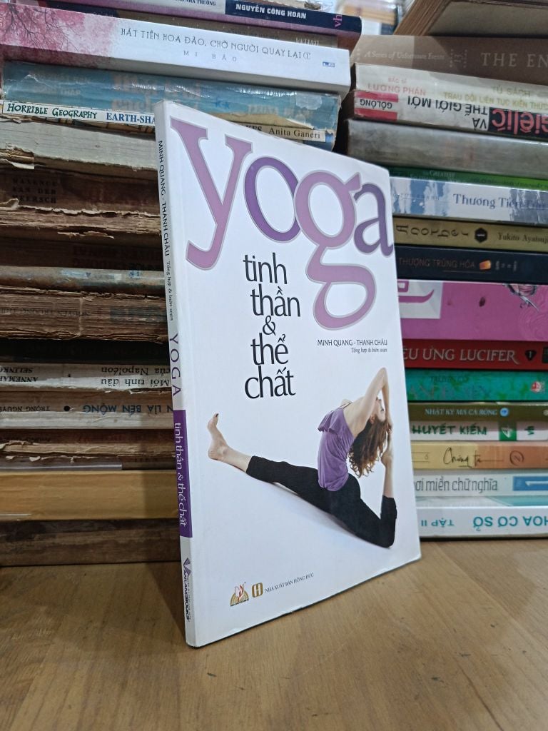  Yoga Tinh Thần & Thể Chất - Minh Quang, Thanh Châu Tổng Hợp và Biên Soạn 
