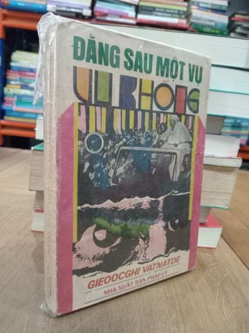  Đằng Sau một Vụ Vu Khống - Gieoocghi Vatnatde 
