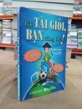  Tôi tài giỏi, bạn cũng thế! - Adam Khoo 