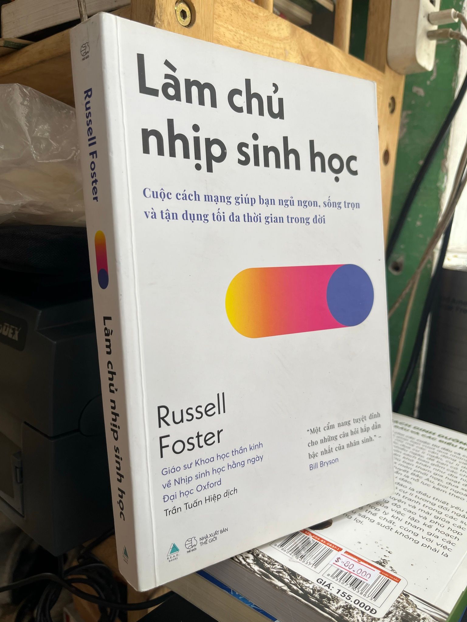  Làm chủ nhịp sinh học - Russell Foster 