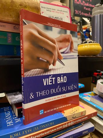  Viết báo theo đuổi sự kiện - Hàn Ni 