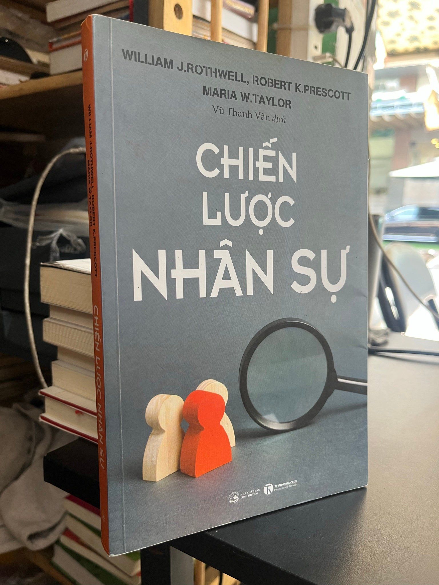  Chiến lược nhân sự - William J. Rothwell, Robert K. Prescott, Maria W. Taylor 