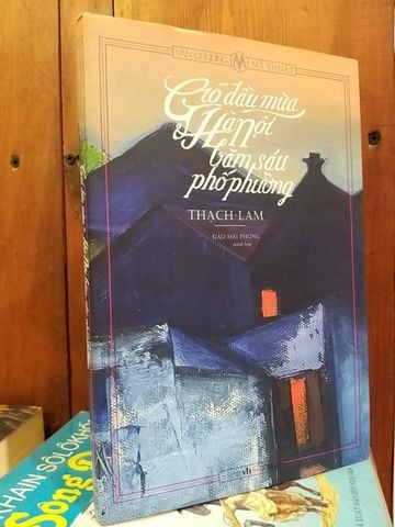  Gió đầu mùa & Hà Nội băm sáu phố phường - Thạch Lam 