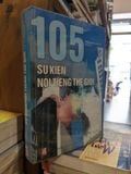  105 sự kiện nổi tiếng thế giới - Trần Mạnh Thường 