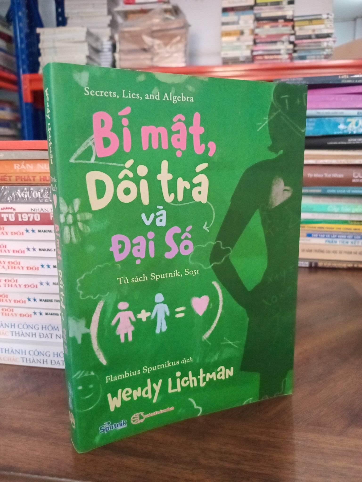  Bí mật, dối trá và đại số - Wendy Lichtman ( Flambius Sputnikus dịch ) 