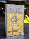  Phi công thời chiến - Saint Exupery ( Lương Dinh dịch ) 