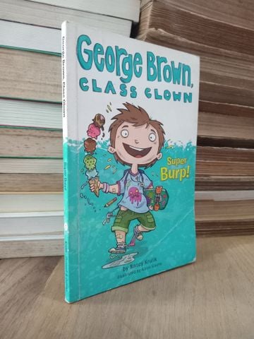  George Brown, class clown: Super burp - Nancy Krulik 