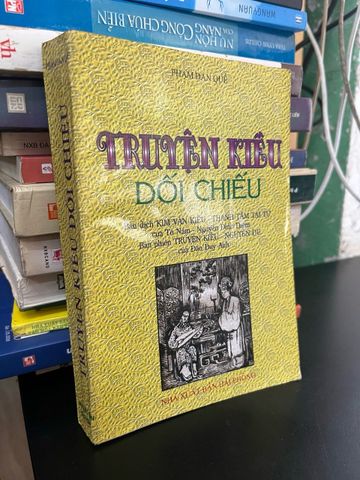  Truyện Kiều đối chiếu - Phạm Đan Quế 