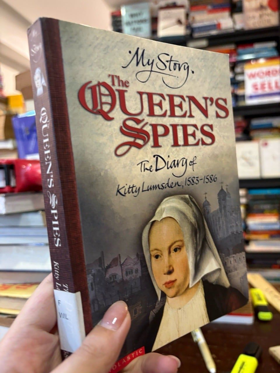  The queen's spies - the diary of Kitty Lumsden , 1583 - 1586 