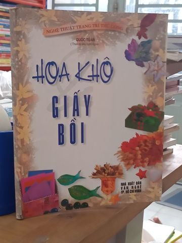 Hoa Khô Giấy Bồi - Quốc Tuấn