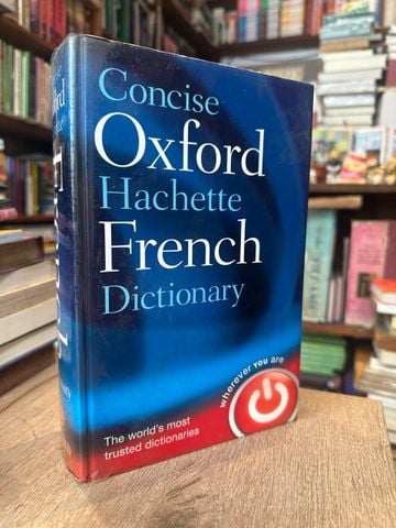  Concise Oxford Hachette French Dictionary 