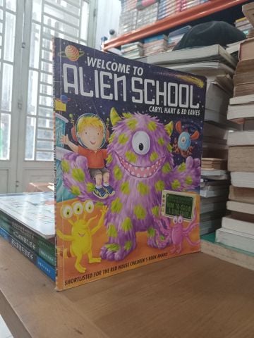 Welcome To Alien School - Caryl Hart, Ed Eaves