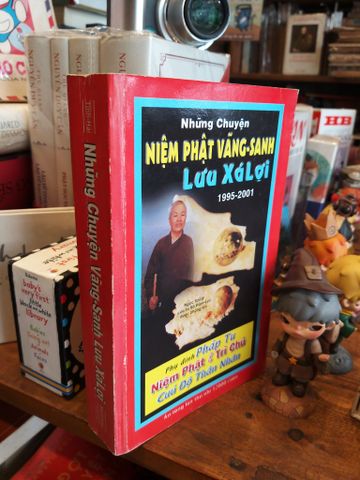  Những chuyện niệm Phật vãng-sanh Lưu Xá Lợi - Cư sĩ Tịnh Hải 