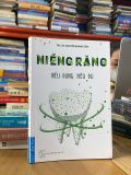  Niềng Răng: Hiểu Đúng, Hiểu Đủ - Bs. Nguyễn Quang Tiến 