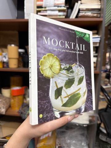  Mocktail 210 Công Thức Pha Chế Mocktail Tuyệt Đỉnh - Sharmila Chand 