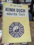 Kinh dịch nguyên thuỷ - Lê Đức Thiệp 