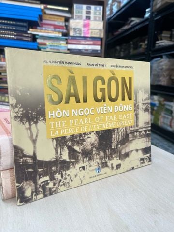  Sài Gòn hòn ngọc viễn đông - nhiều tác giả 