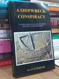  A Shipwreck Conspiracy - Alan Scribner 