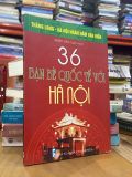  36 Bạn Bè Quốc Tế với Hà Nội - Quốc Văn 