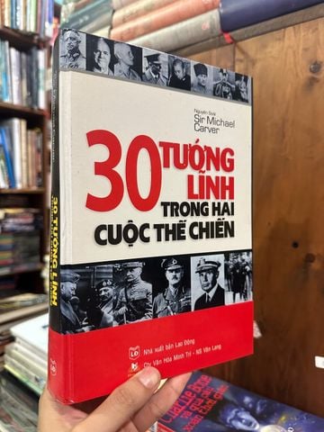  30 Tướng Lĩnh Trong Hai Cuộc Thế Chiến – Nguyễn Bùi, Sir Michael Carver 