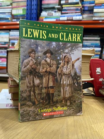  Lewis and Clark - George Sullivan 
