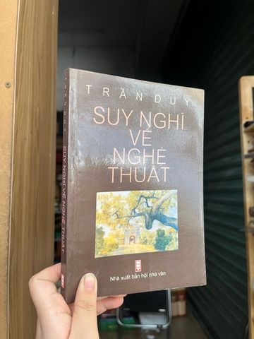  Suy nghĩ về nghệ thuật - Trần Duy 