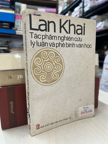  Tác phẩm nghiên cứu lý luận và phê bình văn học - Lan Khai 