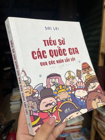 Tiểu Sử Các Quốc Gia Qua Góc Nhìn Lầy Lội - Sai Lei 