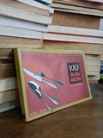 100 Quán Ngon Hà Nội - Thành Phố Hồ Chí Minh (2002-2003)