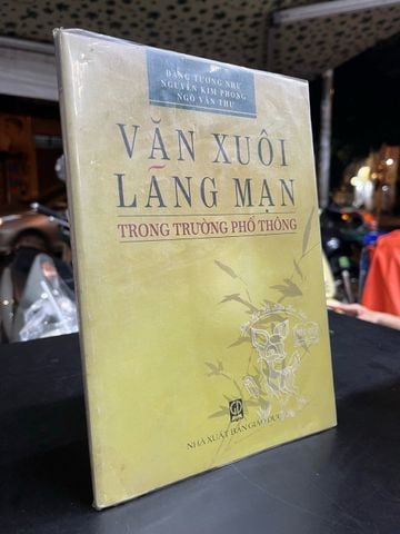  Văn xuôi lãng mạn trong trường phổ thông - nhiều tác giả 