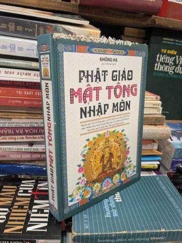  Phật giáo Mật tông nhập môn - Không Hạ 