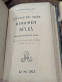  Gương sách phúc - Cố Thuỷ ( M.Pinabel dịch ) : dẫn đàng mầu nhiệm kính mến đức bà - Cố Châu ( M.Defois dịch ) ( 2 quyển đóng chung xuất bản 1939- 1924 ) 