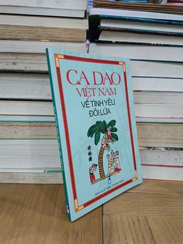  Ca dao Việt Nam về tình yêu đôi lứa - Lan Hương (tuyển chọn) 