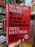  No Rules Rules: Netflix and the Culture of Reinvention - Reed Hastings, Erin Meyer 