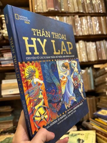  Thần thoại Hy Lạp - chuyện về các vị nam thần , nữ thần , anh hùng & ác quỷ - Donna Jo Napoli 