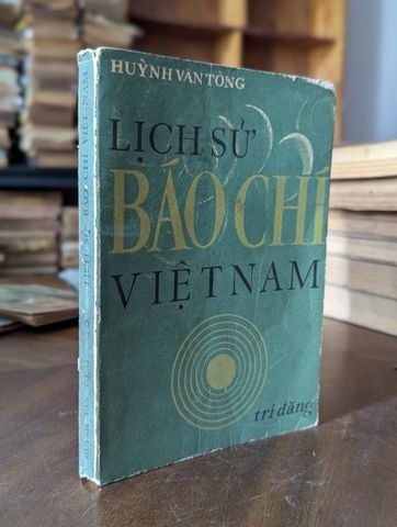  Lịch Sử Báo Chí Việt Nam Từ Khởi Thuỷ Đến Năm 1930 - Huỳnh Văn Tòng 