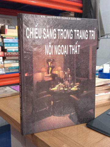  Chiếu sáng trong trang trí nội ngoại thất - Nguyễn Đức Phong và Quốc Bảo 