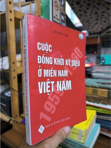  Cuộc Đồng Khởi Kỳ Diệu Ở Miền Nam Việt Nam - Lê Hồng Lĩnh 