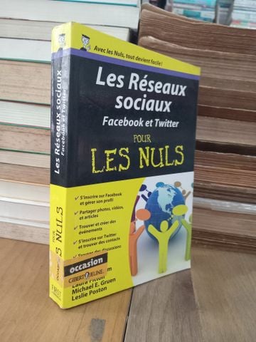  Les Réseaux Sociaux: Facebook Et Twitter - Carolyn Abram, Laura Fitton 
