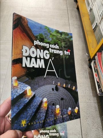  Phong cách trang trí Đông Nam Á - Phạm Cao Hoàn 